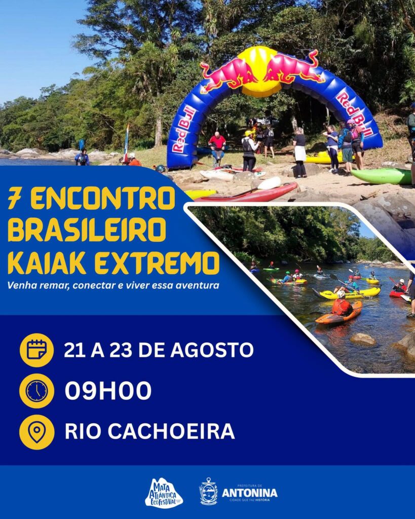 De 21 a 23 de agosto, Antonina recebe atletas, instrutores e amantes do kayak extremo de diversas regiões do Brasil para a 7ª edição do Encontro Brasileiro de